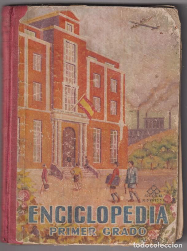 Libros de segunda mano: Enciclopedia Escolar Primer Grado. Editorial Luis Vives 1952