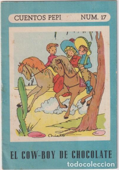 Libri di seconda mano: el cow-boy de chocolate (15x10,5 cm) cuentos Pepi n&ordm; 17. Editorial Roma. A&ntilde;os 50