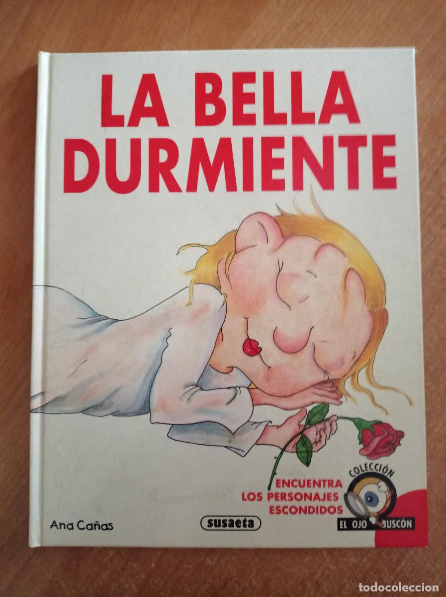 Gebrauchte B&uuml;cher: La Bella Durmiente. Encuentra los personajes escondidos - Ana Ca&ntilde;as - Susaeta. El Ojo Busc&oacute;n