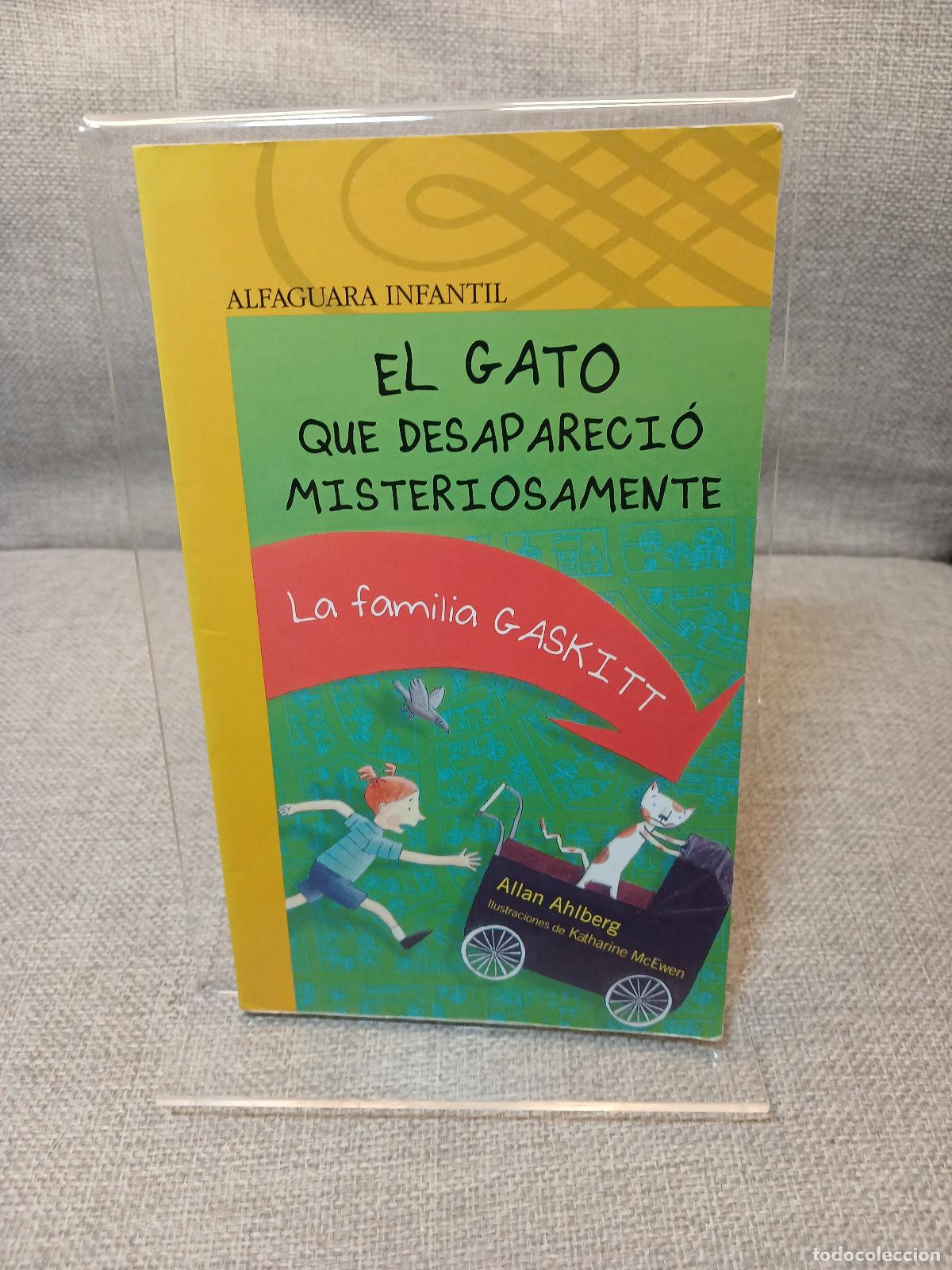 Libros de segunda mano: EL GATO QUE DESAPARECIO MISTERIOSAMENTE - Allan Ahlberg