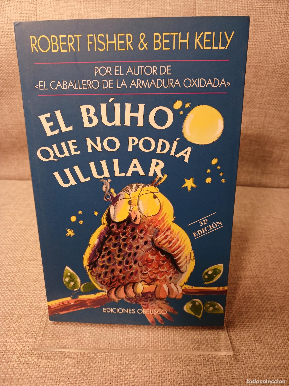Gebrauchte B&uuml;cher: El b&uacute;ho que no pod&iacute;a ulular - Robert Fisher