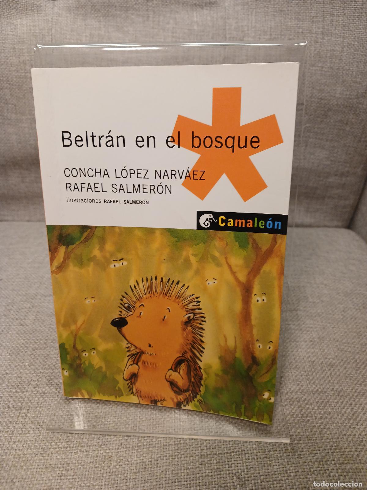 Libros de segunda mano: Beltr&aacute;n en el bosque - Concha L&oacute;pez Narv&aacute;ez - Foto 1
