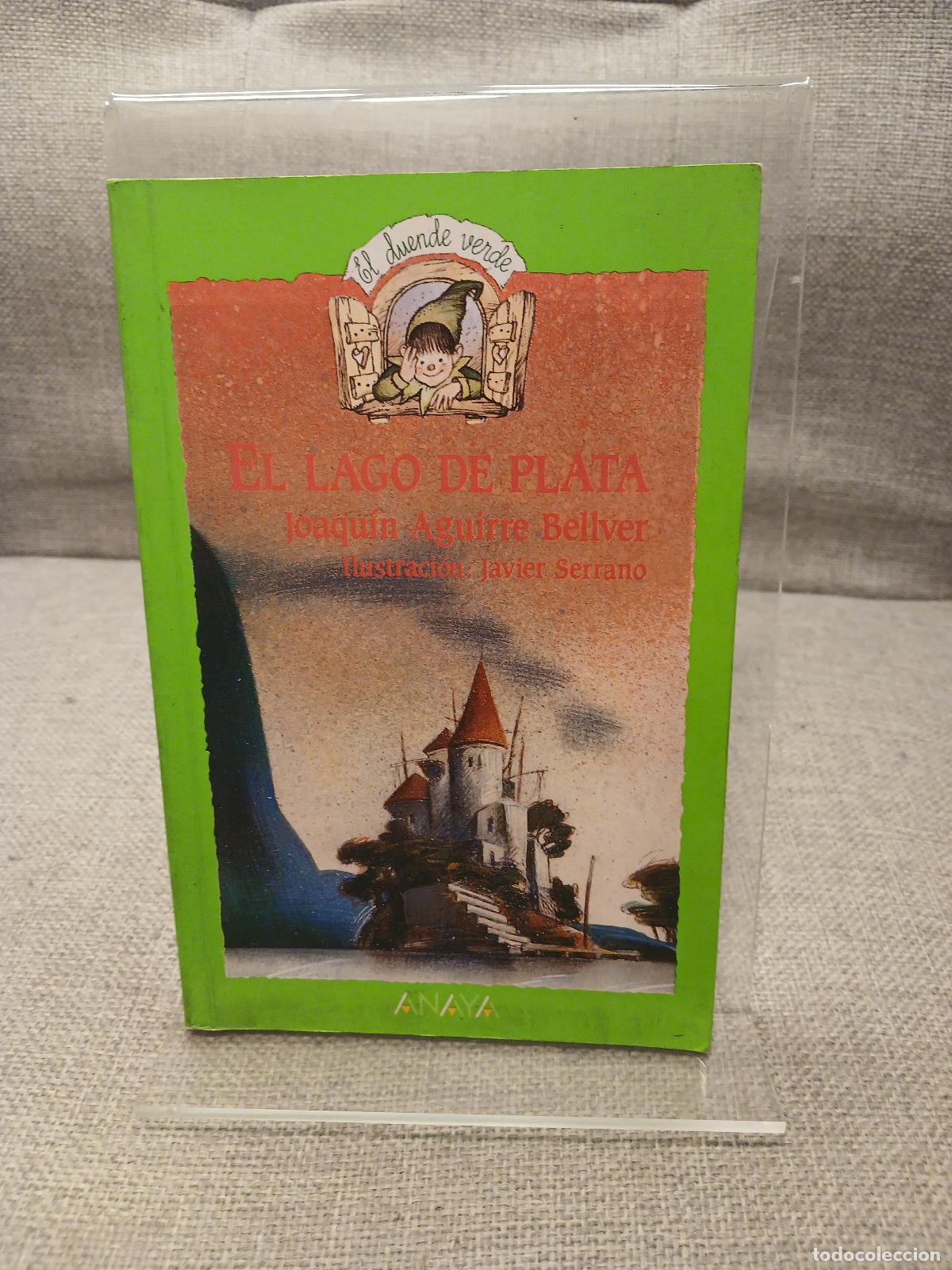 Gebrauchte B&uuml;cher: El lago de plata y otros cuentos - Joaqu&iacute;n Aguirre Bellver