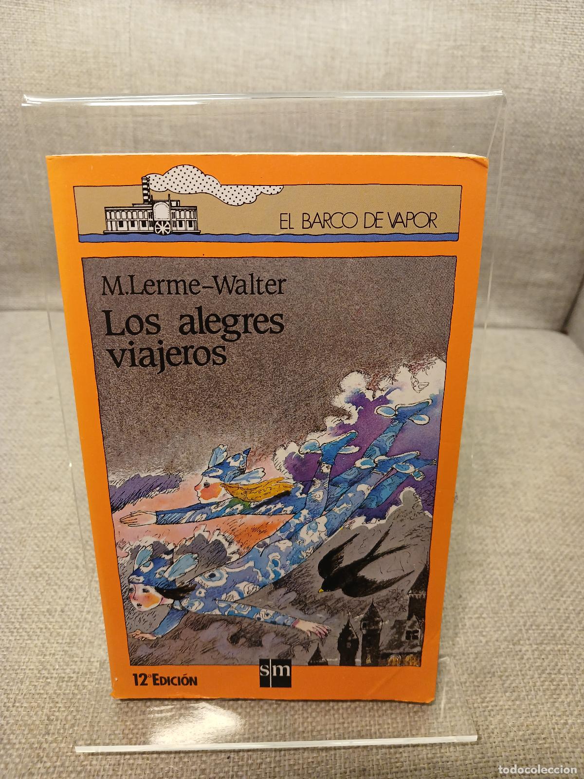Livres d'occasion: Los alegres viajeros - M. Lerme-Walter
