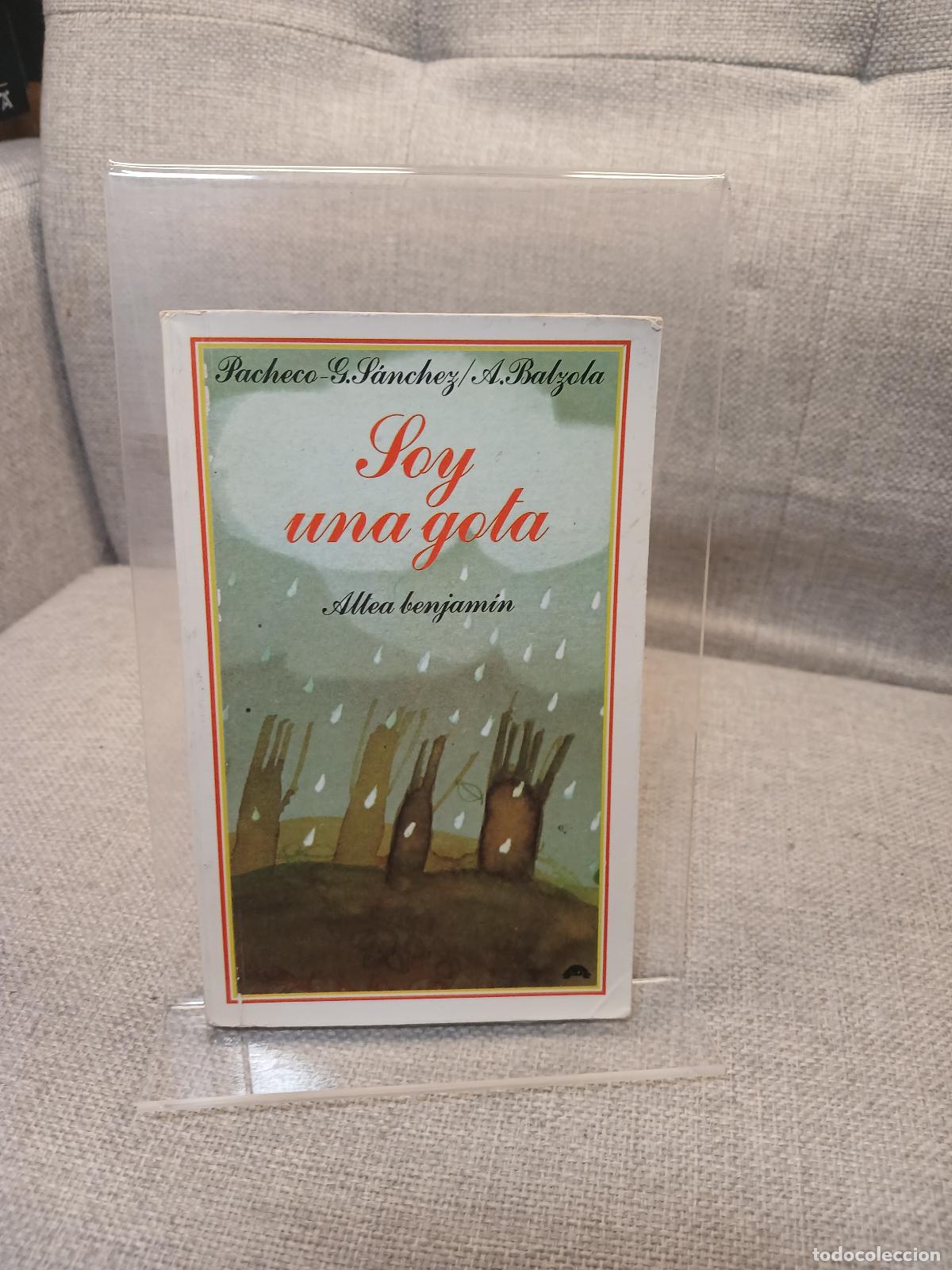 Gebrauchte B&uuml;cher: Soy una gota - Miguel &Aacute;ngel Pacheco
