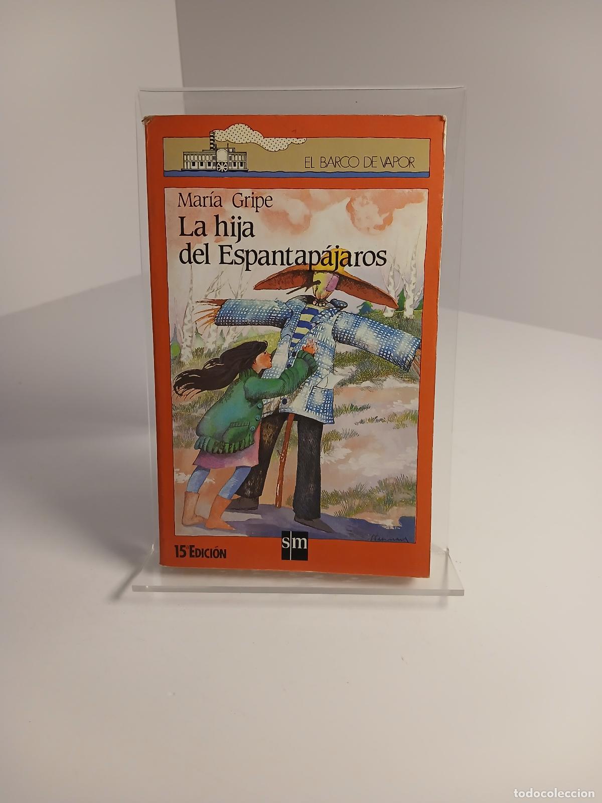 Libri di seconda mano: La hija del espantap&aacute;jaros - Maria Gripe