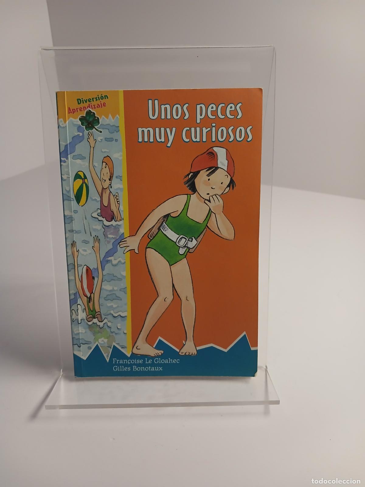 Libri di seconda mano: Unos peces muy curiosos - Fran&ccedil;oise Le Gloahec