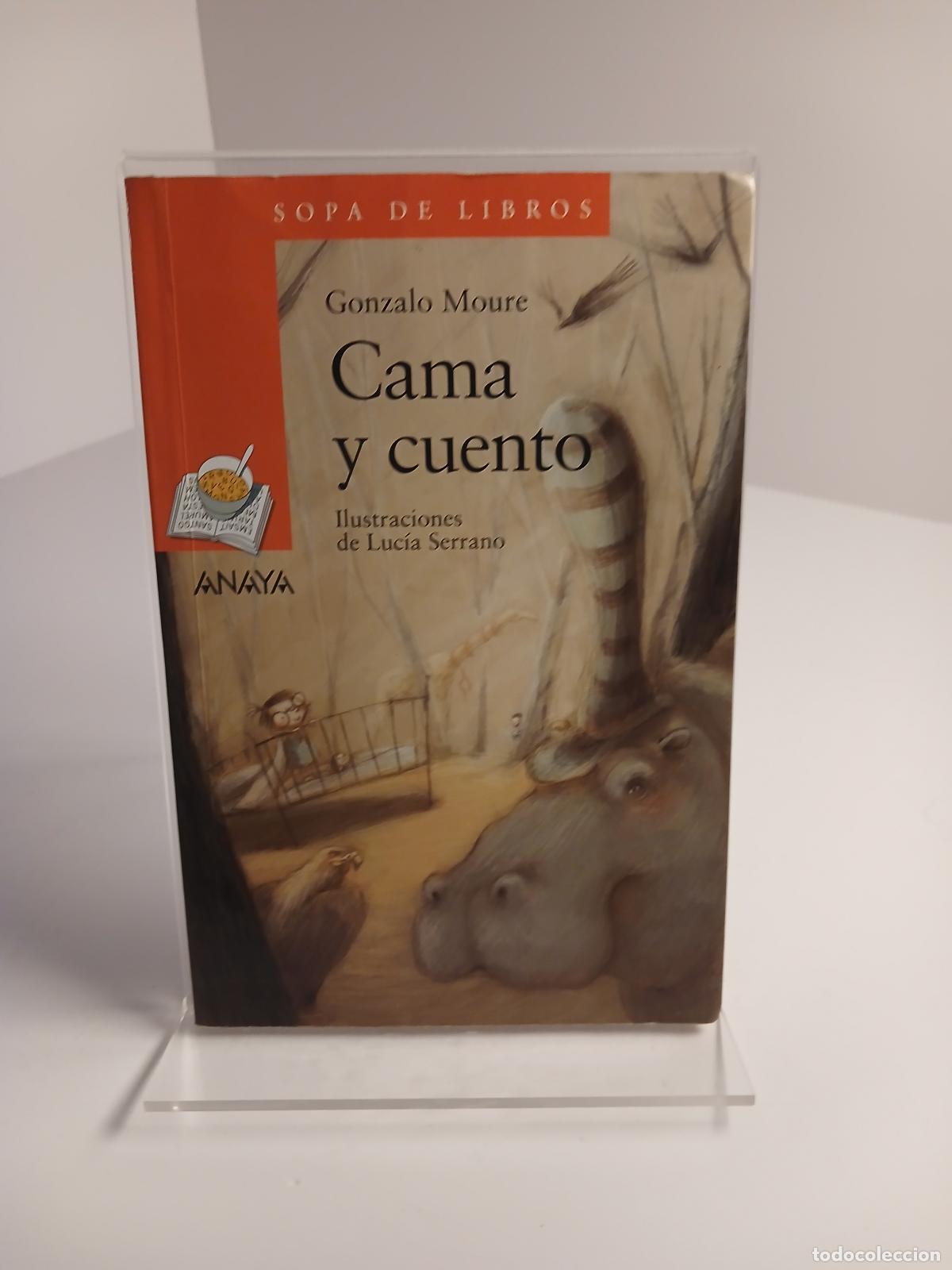 Gebrauchte B&uuml;cher: Cama y cuento - Gonzalo Moure