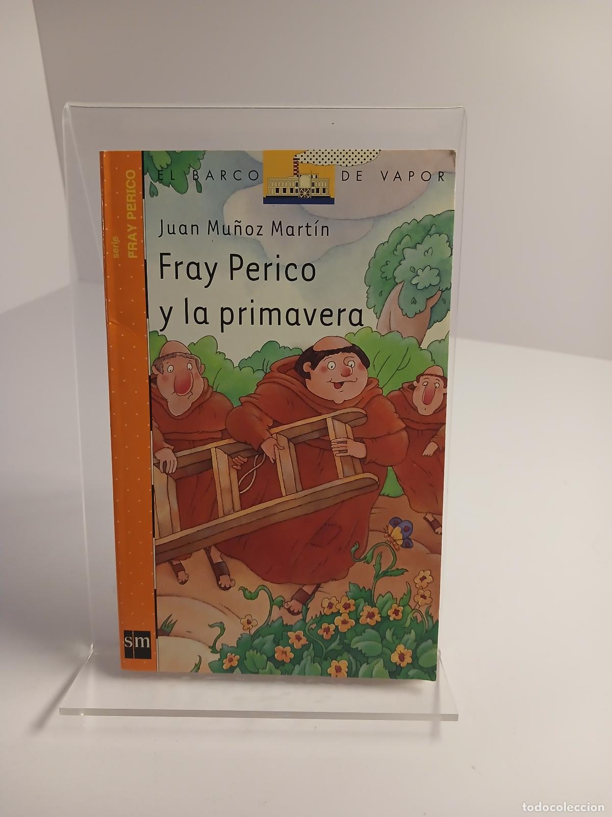 Libri di seconda mano: Fray Perico y la primavera - Juan Mu&ntilde;oz Mart&iacute;n
