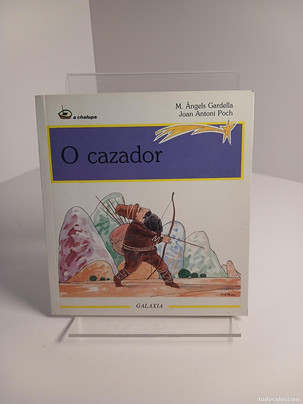 Libri di seconda mano: Cazador, O - Maria Angels Gardella Quer