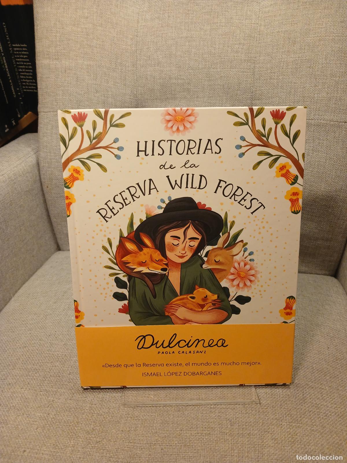 Libri di seconda mano: Historias de la Reserva Wild Forest - Paola Calasanz (Dulcinea)