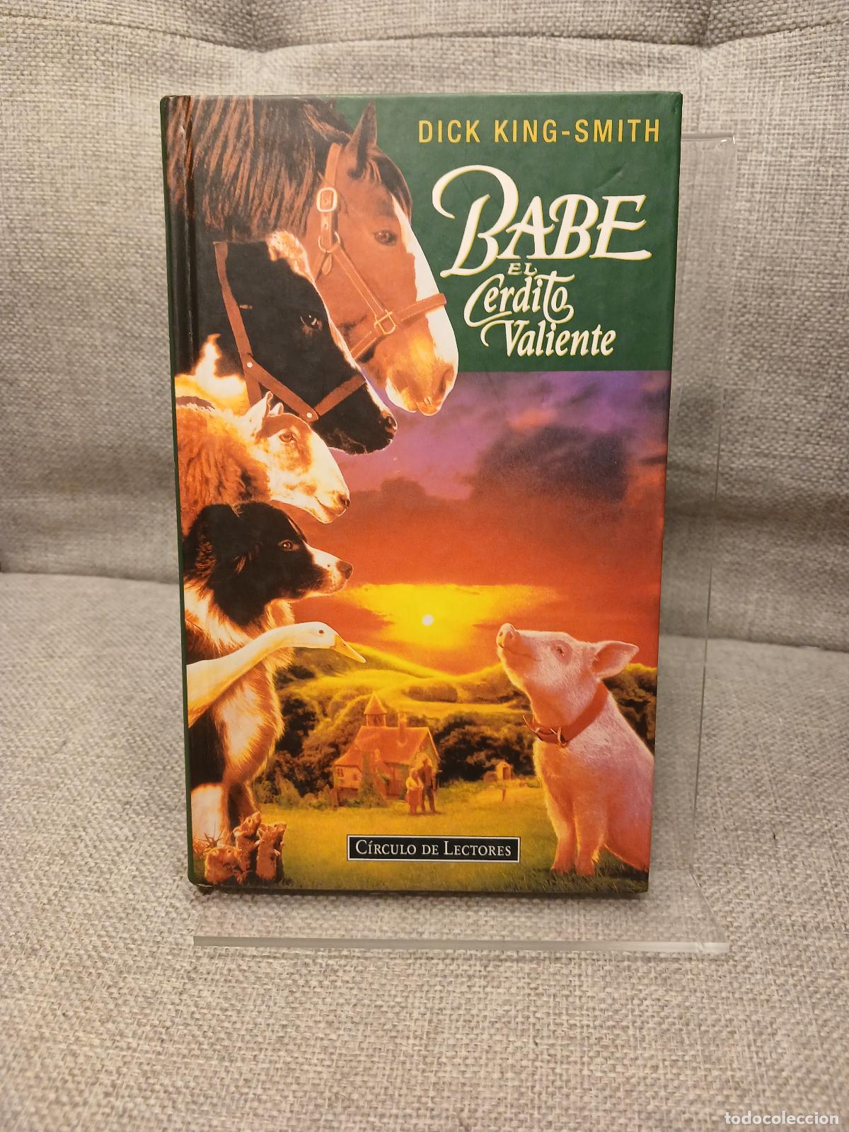 Libros de segunda mano: Babe, el cerdito valiente - Dick King-Smith - Foto 1