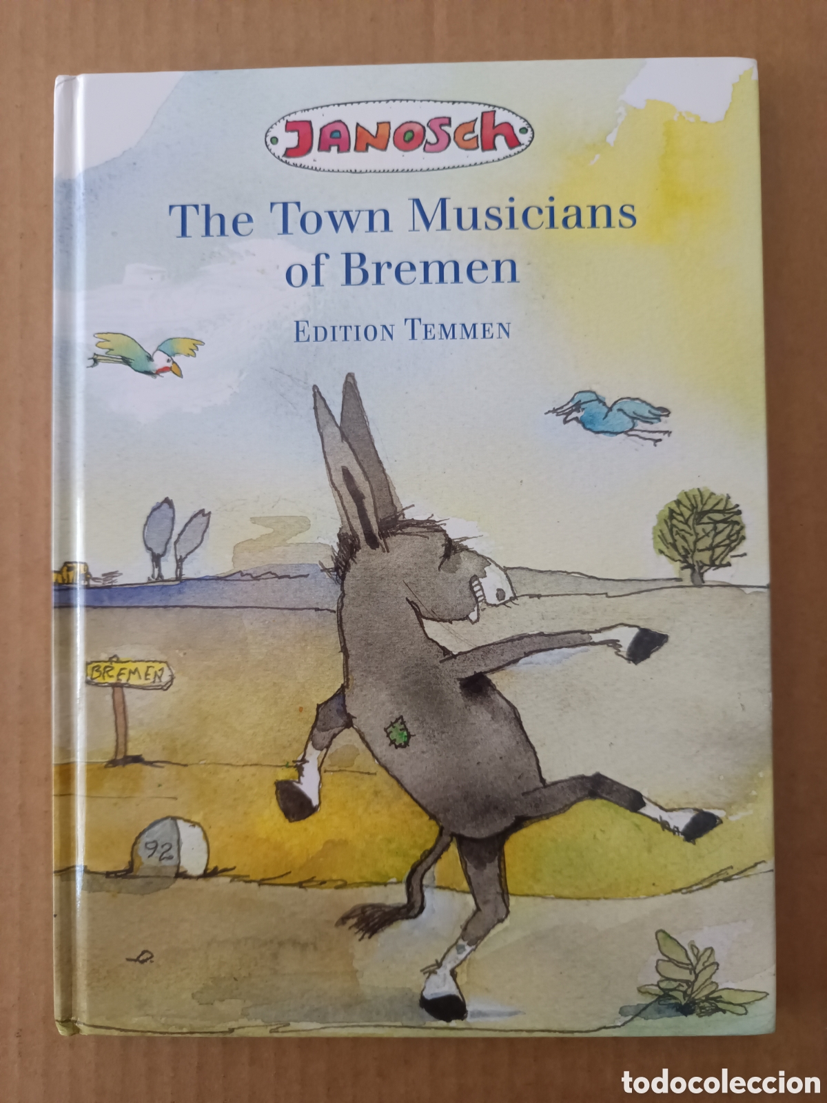 Libros de segunda mano: The Town Musicians of Bremen, por Janosch (Edition Temmen, 2013). En ingl&eacute;s.