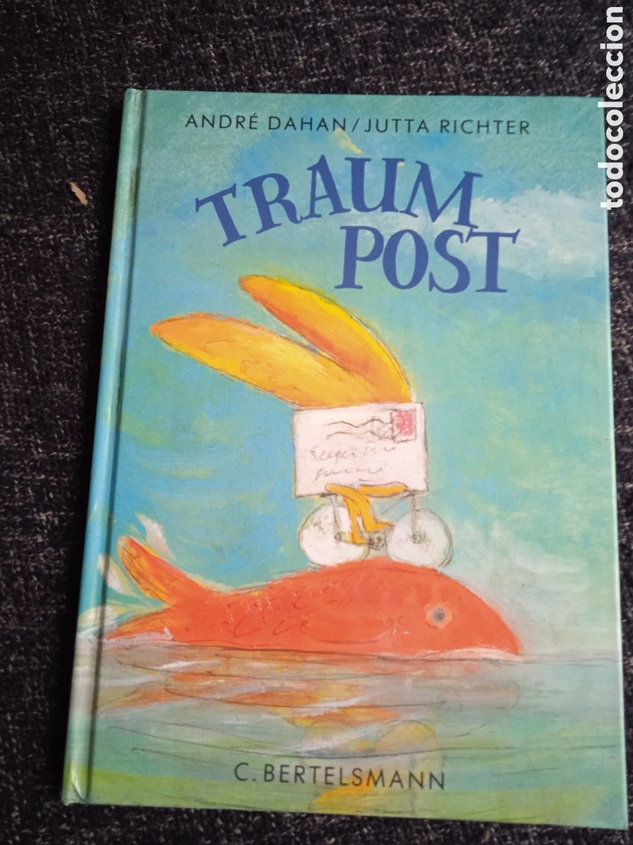 Libros de segunda mano: Traum Post / Jutta Richter - ANDRE DAHAN -CUENTO EN ALEMAN - Foto 1