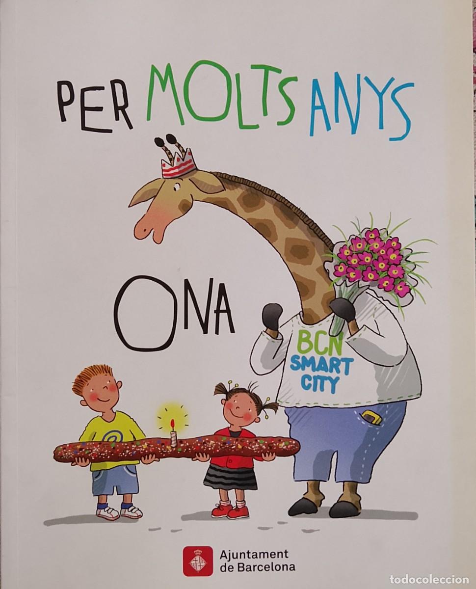 Libros de segunda mano: Per molts anys Ona. En CATAL&Aacute;N. - Foto 1