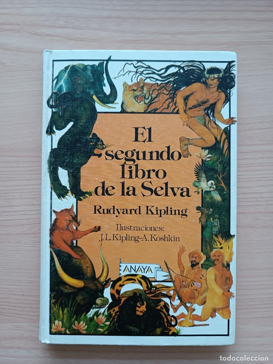 Libros de segunda mano: El segundo Libro de la Selva - Rudyard Kipling. Anaya