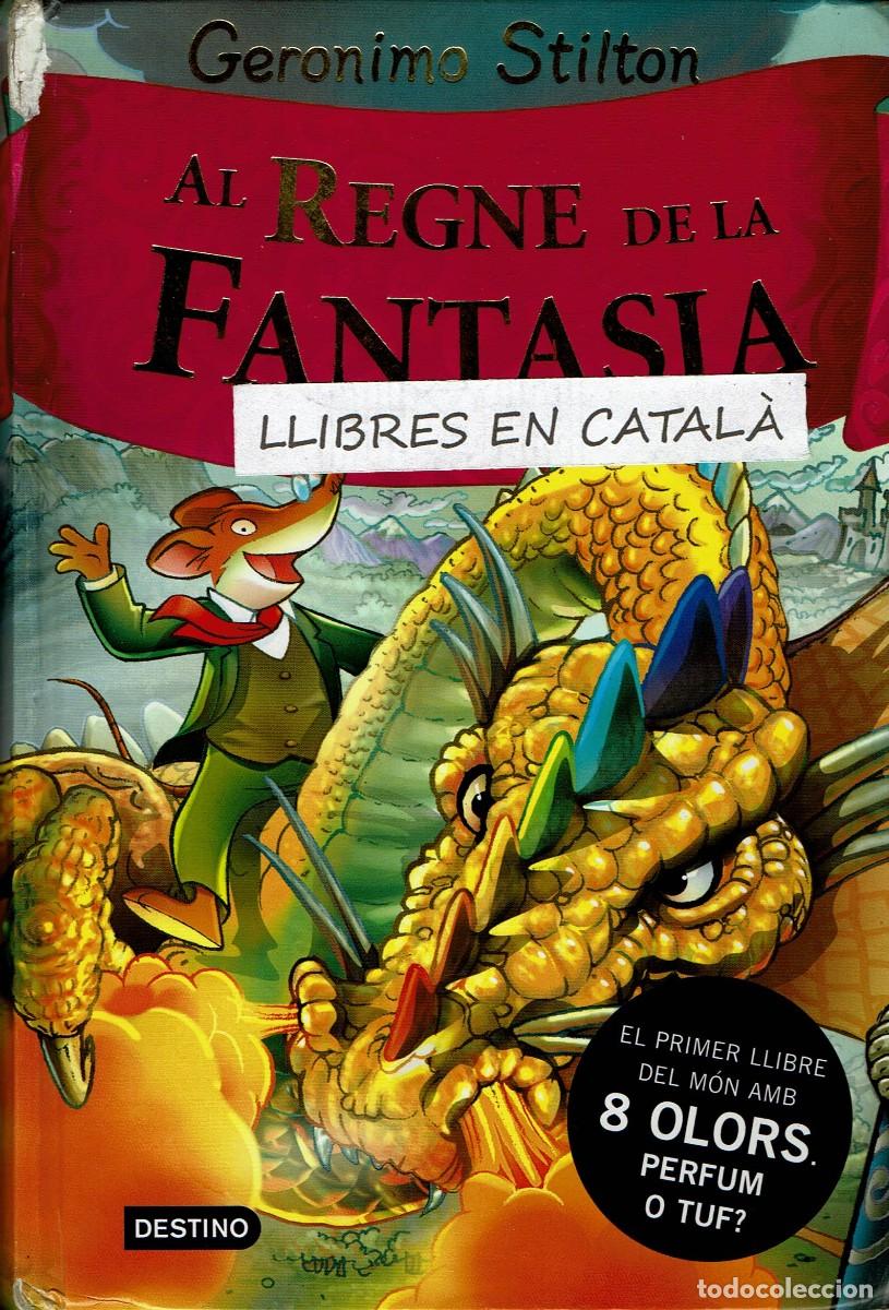 Libros de segunda mano: Al regne de la fantasia / Geronimo Stilton / Destino / El primer llibre del m&oacute;n amb 8 olors