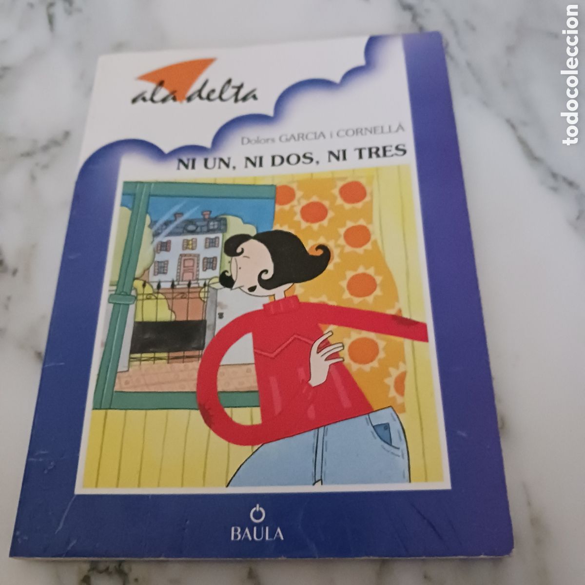 Libros de segunda mano: Ni un,ni dos ni tres de Dolors Garc&iacute;a i Cornell&agrave;