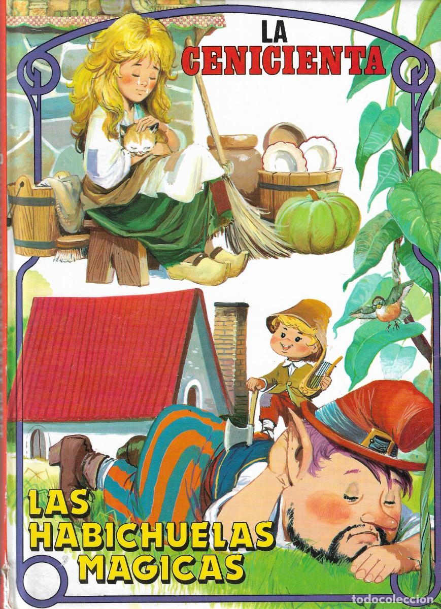 Libros de segunda mano: LA CENICIENTA / LAS HABICHUELAS M&Aacute;GICAS - GARMENDIA - ED. DALMAU SOC&Iacute;AS, 1990.