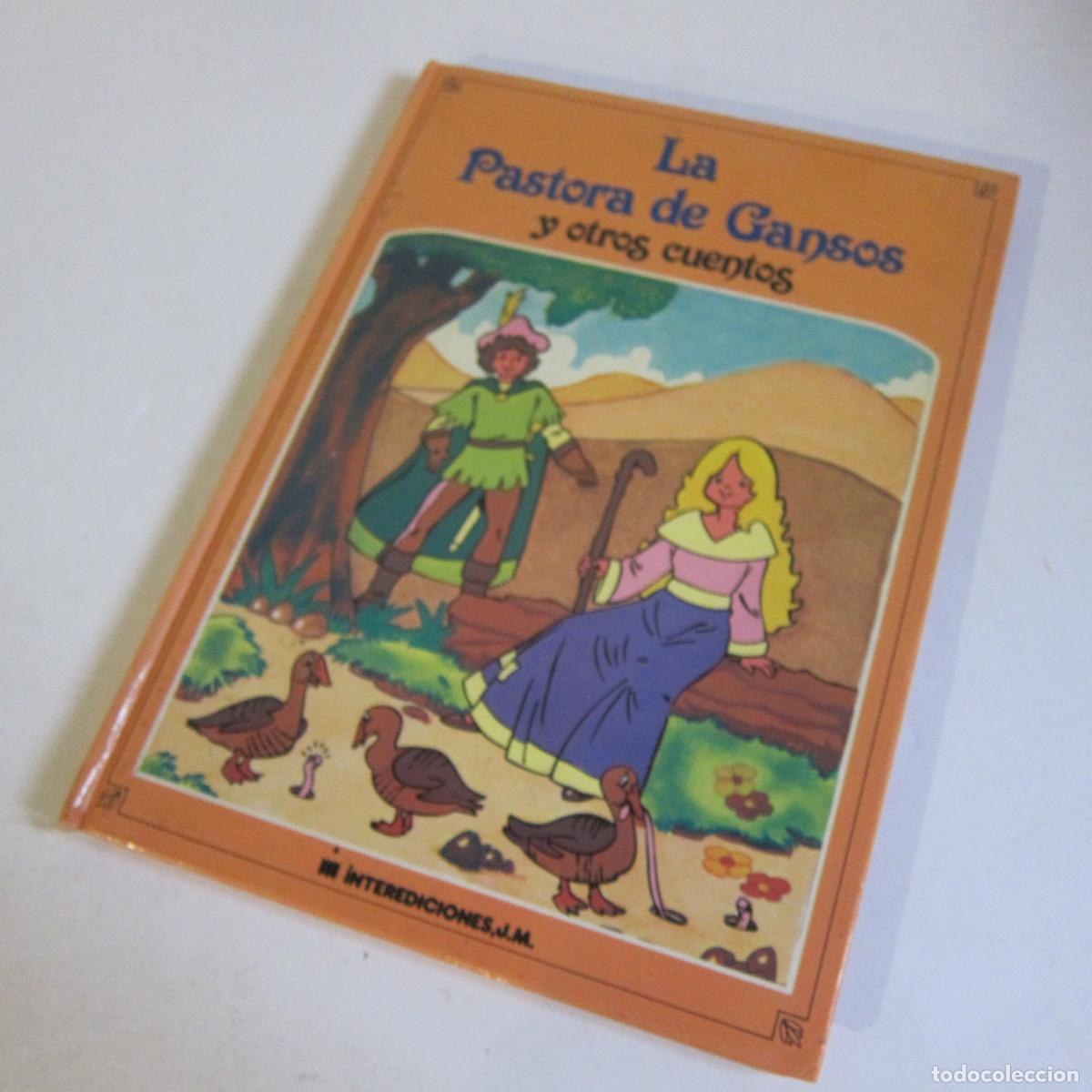 Libros de segunda mano: LA PASTORA DE GANSOS Y OTROS CUENTOS (INTEREDICIONES) INFANTIL