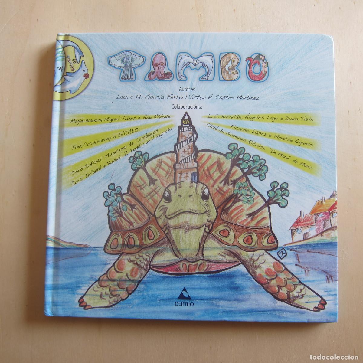 Libros de segunda mano: TAMBO - LAURA M. GARC&Iacute;A FERRO / V&Iacute;CTOR A. CASTRO MART&Iacute;NEZ (CUMIO) INFANTIL