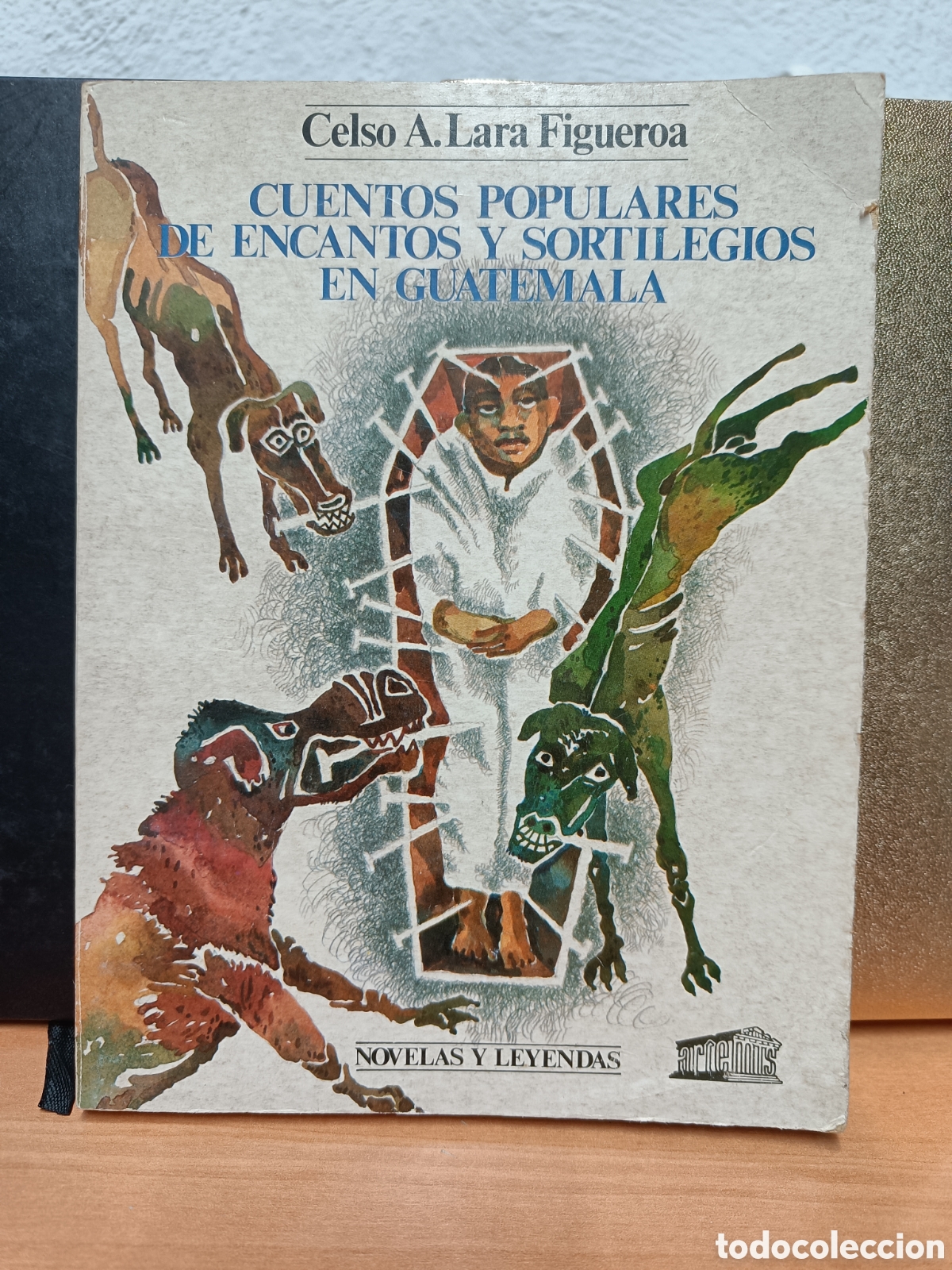 Libros de segunda mano: CUENTOS POPULARES DE ENCANTOS Y SORTILEGIOS EN GUATEMALA. CELSO A. LARA FIGUEROA.