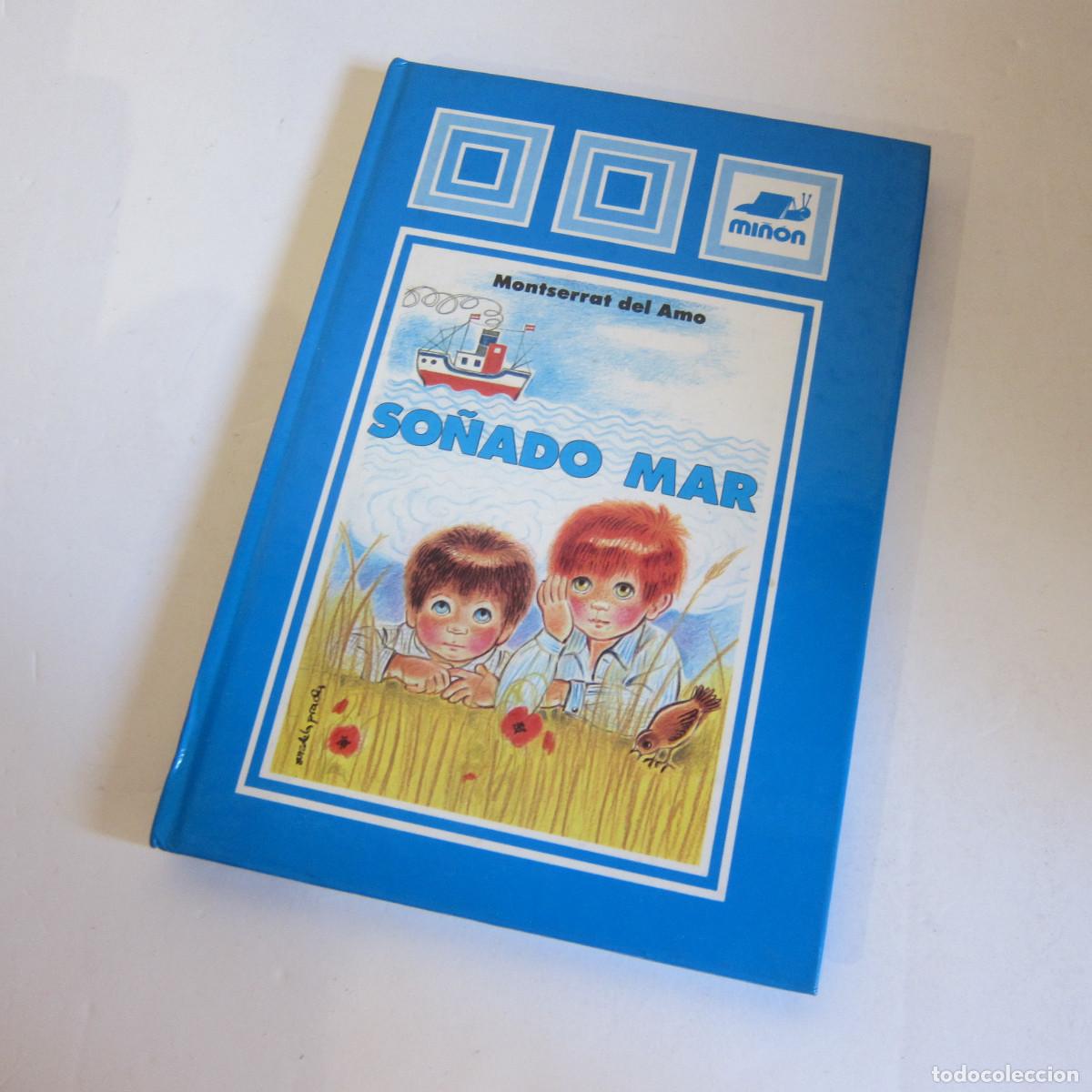 Libros de segunda mano: SO&Ntilde;ANDO MAR - MONTSERRAT DEL AMO (MI&Ntilde;ON) INFANTIL