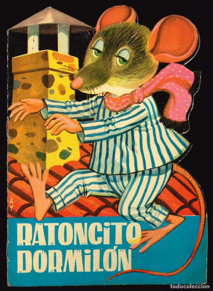 Libros de segunda mano: CUENTOS TORAY / N&Uacute;MERO 98 (RATONCITO DORMIL&Oacute;N) CUENTO TROQUELADO - Foto 1