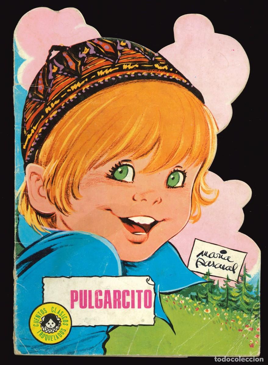 Libros de segunda mano: CUENTOS CL&Aacute;SICOS TROQUELADOS - TORAY / N&Uacute;MERO 2 (PULGARCITO)