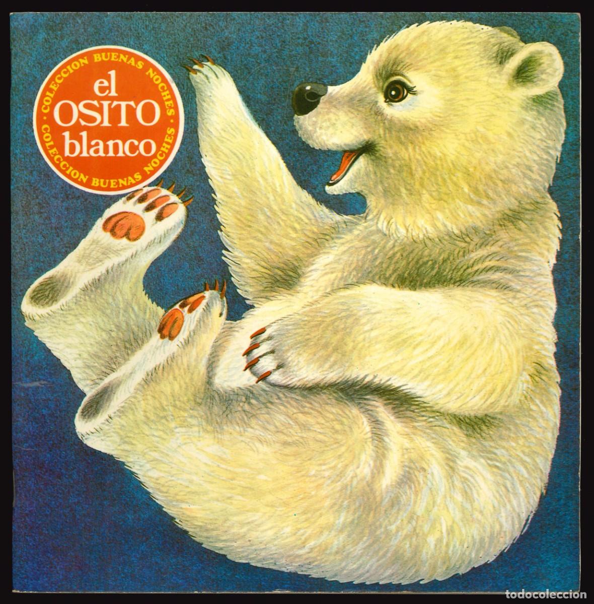 Libros de segunda mano: BUENAS NOCHES - SUSAETA 8EL OSITO BLANCO)