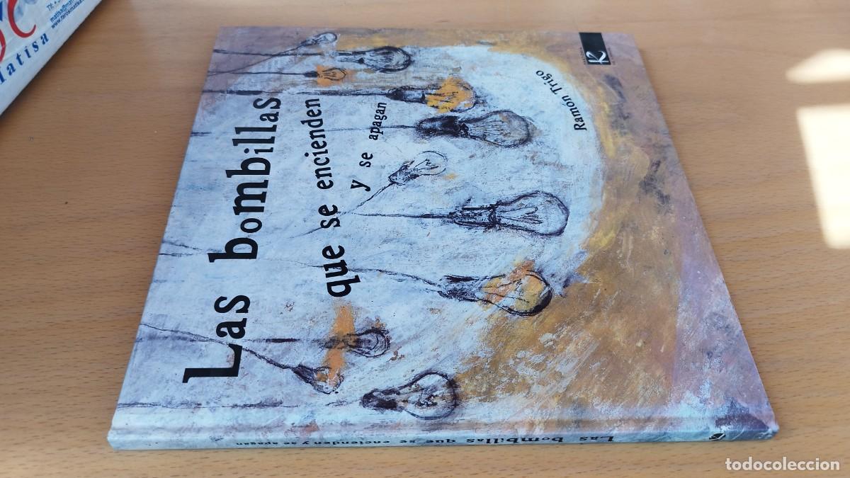Libros de segunda mano: LAS BOMBILLAS QUE SE ENCIENDEN Y SE APAGAN / RAMON TRIGO / KARA 12 / FAKTORIA DE LIBROS