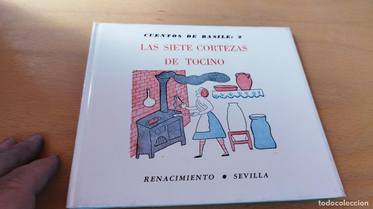 Libros de segunda mano: LA SIETE CORTEZAS DE TOCINO / CUENTOS DE BASILE ,RAFAEL SANCHEZ MAZAS / KARA 13-14 / RENACIMIE