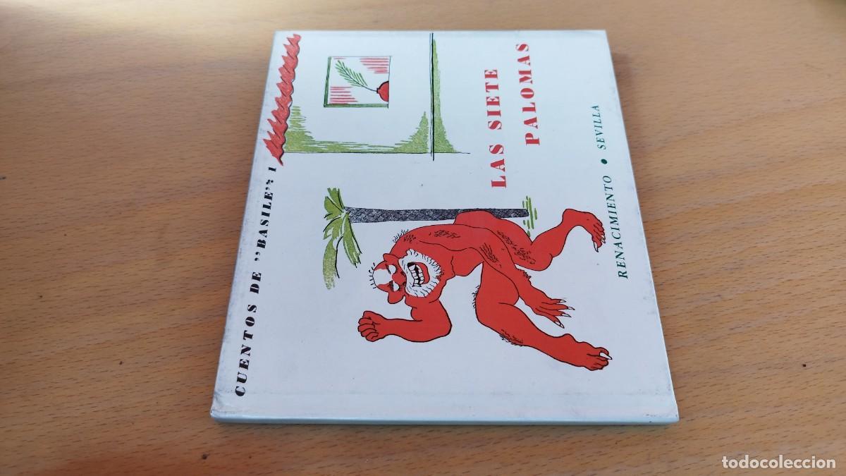 Libros de segunda mano: LAS SIETE PALOMAS / CUENTOS DE BASILE ,RAFAEL SANCHEZ MAZAS / KARA 13-14 / RENACIMIENTO