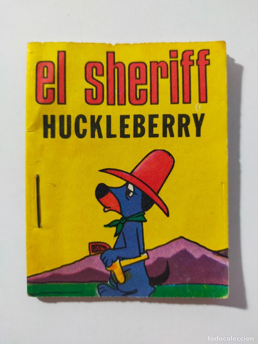 Libros de segunda mano: Mini cuento: EL SHERIFF HUCKLEBERRY (Hanna Barbera) - Obsequio Chocolate Las Cibeles 1971