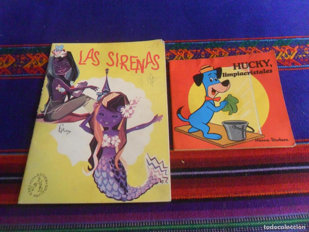Libros de segunda mano: HUCKY LIMPIACRISTALES HANNA-BARBERA SUSAETA 1975 Y LAS SIRENAS COLECCI&Oacute;N TRES PATITOS SOPENA 1965.