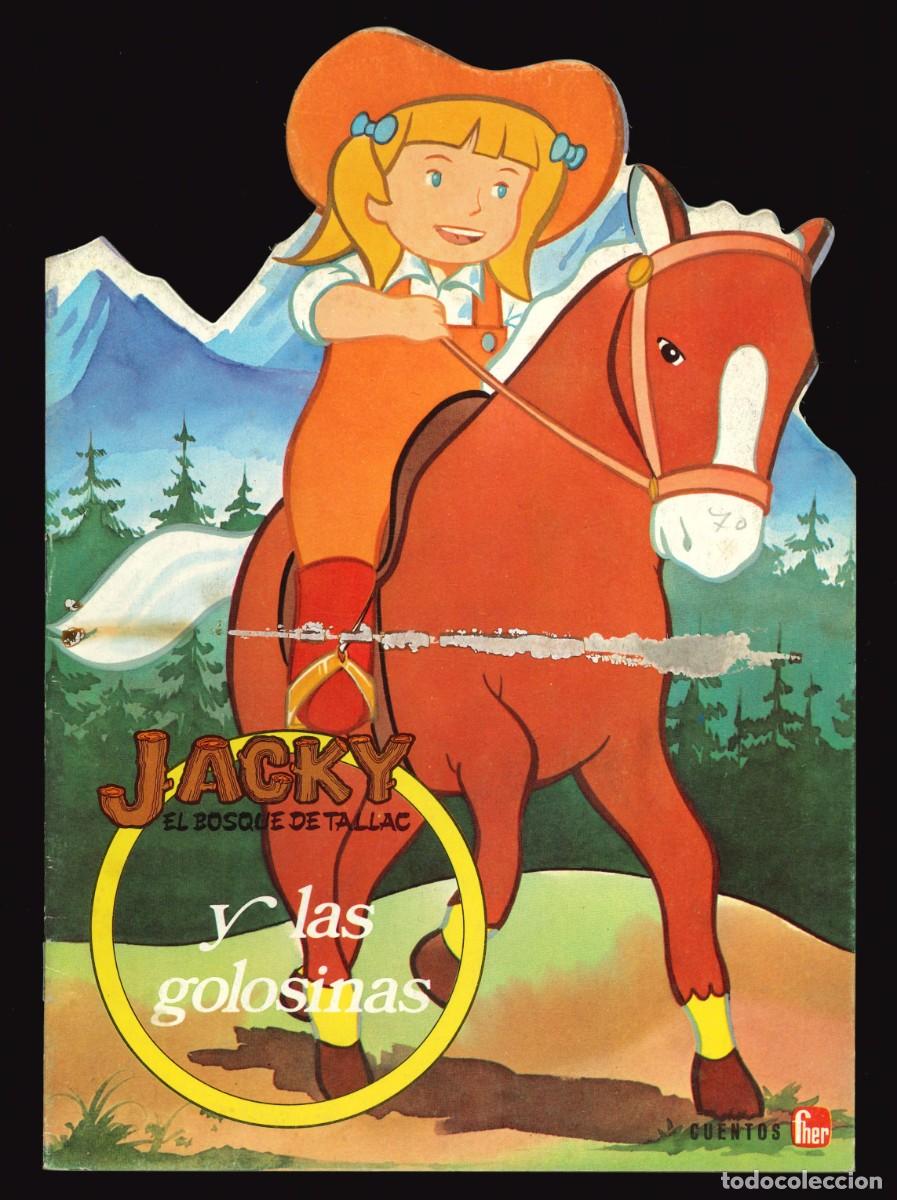 Libros de segunda mano: JACKY, EL BOSQUE DE TALLAC - FHER / N&Uacute;MERO 4 (JACKY Y LAS GOLOSINAS)