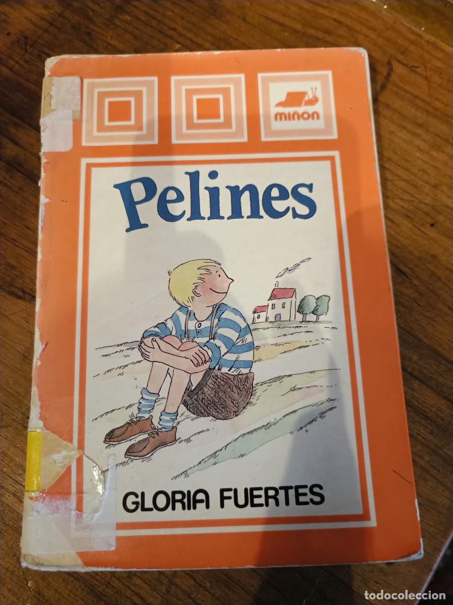 Libros de segunda mano: PELINES - GLORIA FUERTES -EDI IONES MU&Ntilde;ON