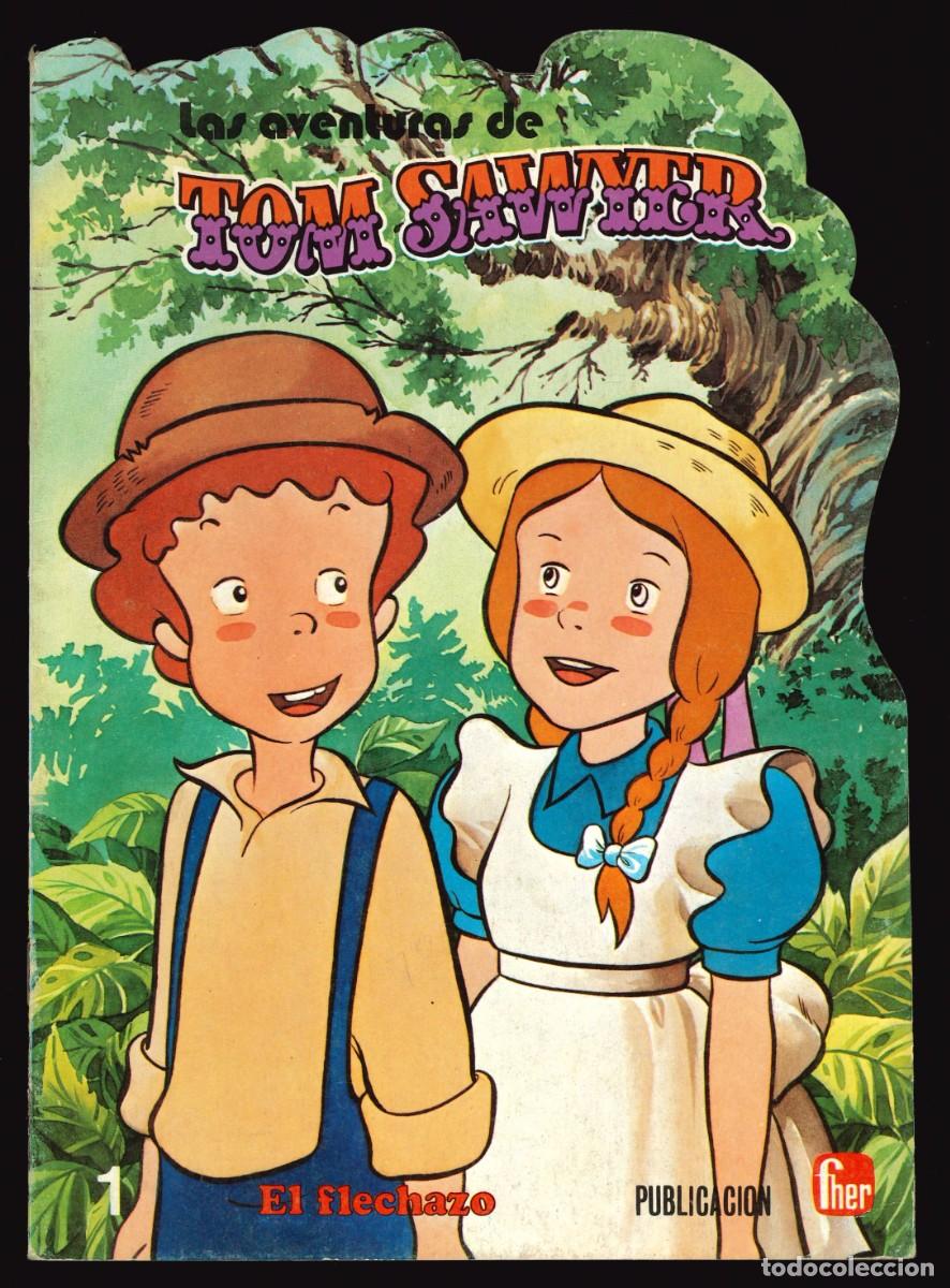Libros de segunda mano: LAS AVENTURAS DE TOM SAWYER - FHER / N&Uacute;MERO 1 (EL FLECHAZO) CUENTO TROQUELADO