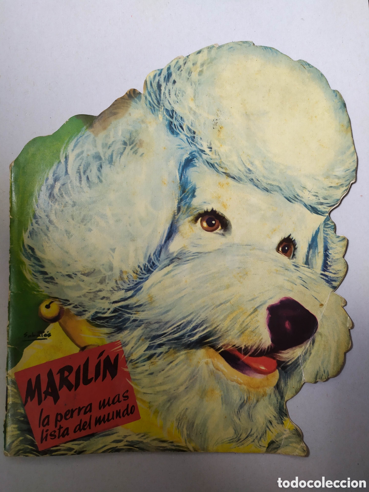 Libros de segunda mano: Marilin la perra mas lista. Sabat&eacute;s Cuento troquelado, Ed. Roma Barcelona,