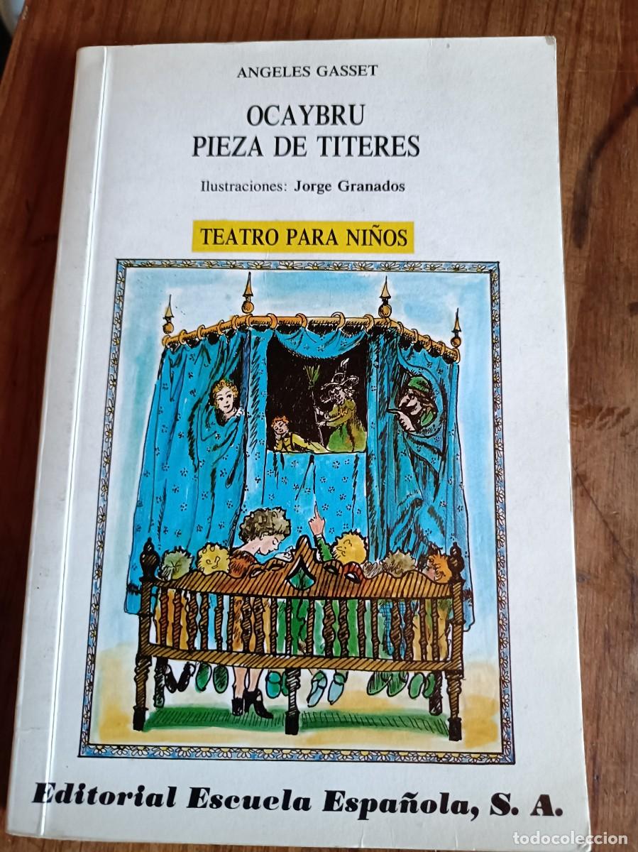 Libros de segunda mano: LIBRO TEATRO OCAYBRU PIEZAS DE T&Iacute;TERES TEATRO PARA NI&Ntilde;OS ANGELES GASSET-