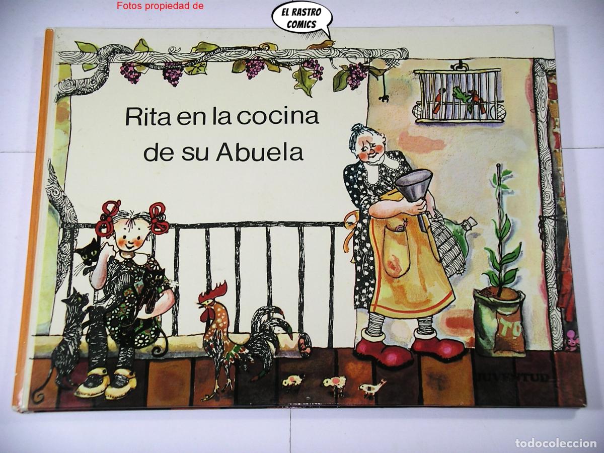 Libros de segunda mano: Rita en la cocina de su abuela, Rita Culla, Colecci&oacute;n Kukuruk&uacute;, ed Juventud 1971