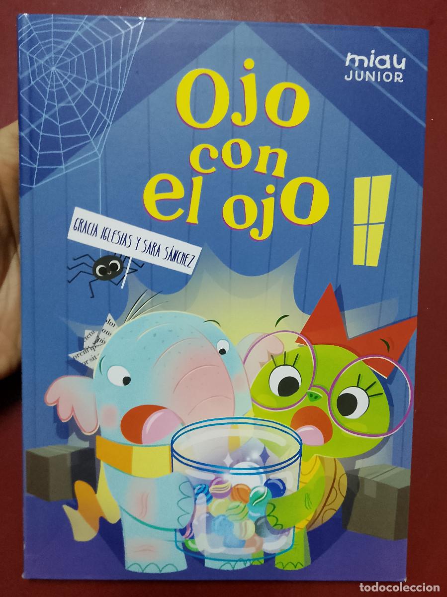 Libros de segunda mano: Gracia Iglesias y Sara S&aacute;nchez: Ojo con el ojo (Ediciones Jaguar. 2024)