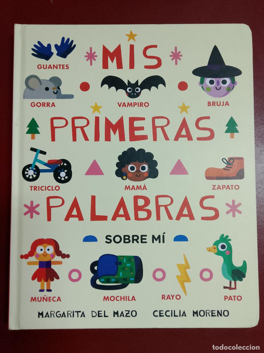 Libros de segunda mano: Margarita del Mazo y Cecilia Moreno: Mis primeras palabras sobre m&iacute; (Ediciones Jaguar. 2024)