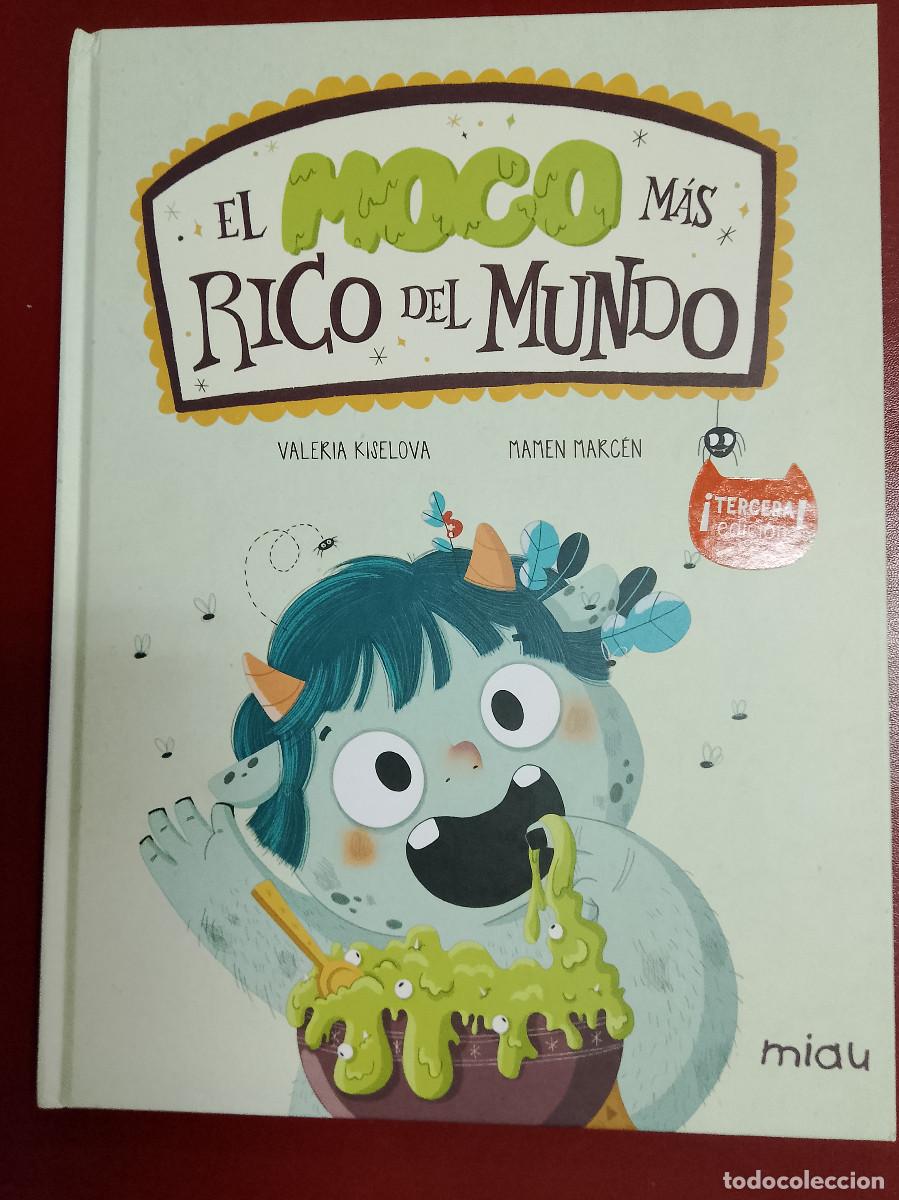 Libros de segunda mano: Valeria Kiselova y Mamen Marc&eacute;n: El moco m&aacute;s rico del mundo (Ediciones Jaguar. 2023)