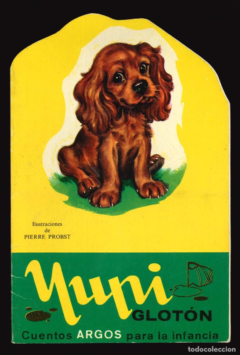 Libros de segunda mano: CUENTOS ARGOS PARA LA INFANCIA - ARGOS / N&Uacute;MERO 22 (YUPI GLOT&Oacute;N)
