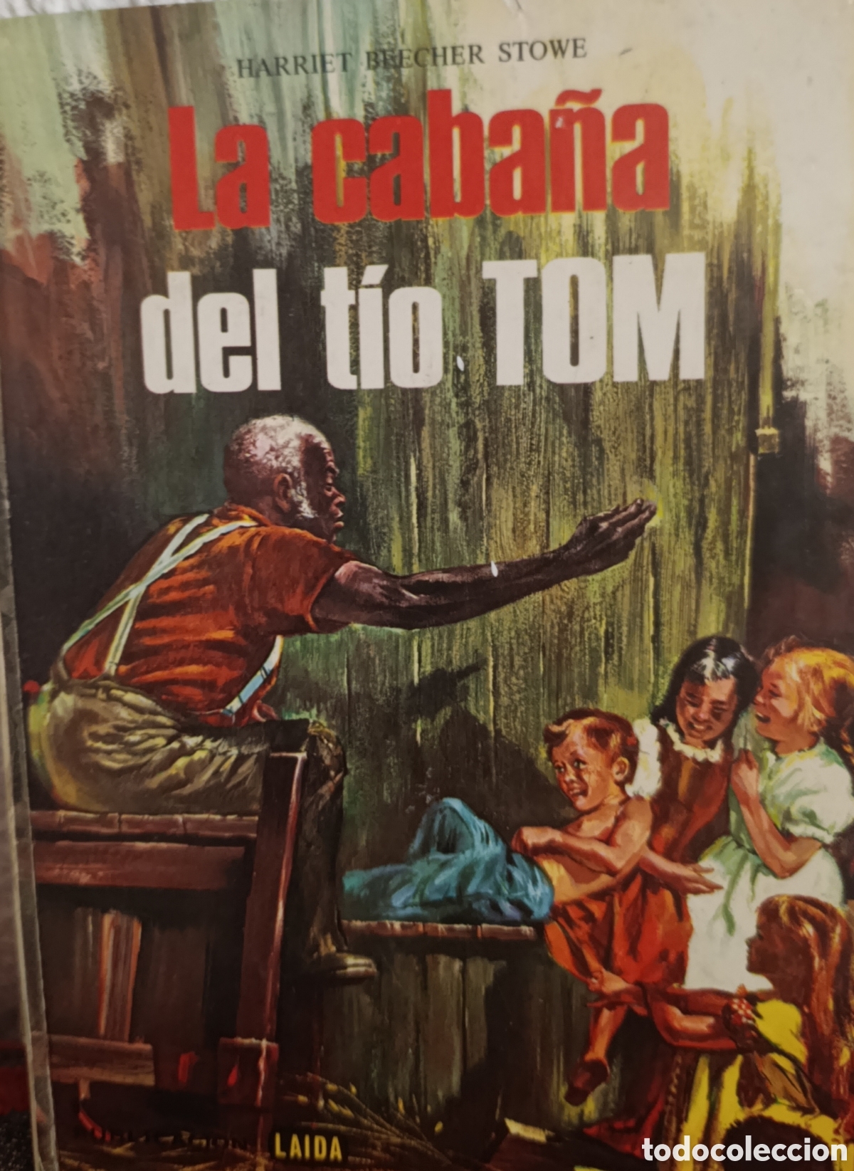 Libros de segunda mano: La caba&ntilde;a del t&iacute;o Tom - Harriet Beecher Stowe - Ediciones Laida (Editorial Fher)