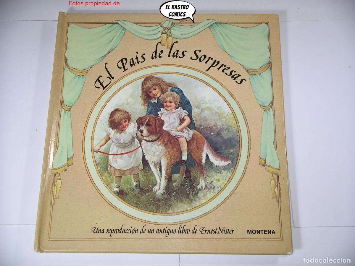 Libros de segunda mano: El pa&iacute;s de las sorpresas, Ernest Nilster, reproducci&oacute;n de 1892, Montena 1984?, pop up, diorama, gira