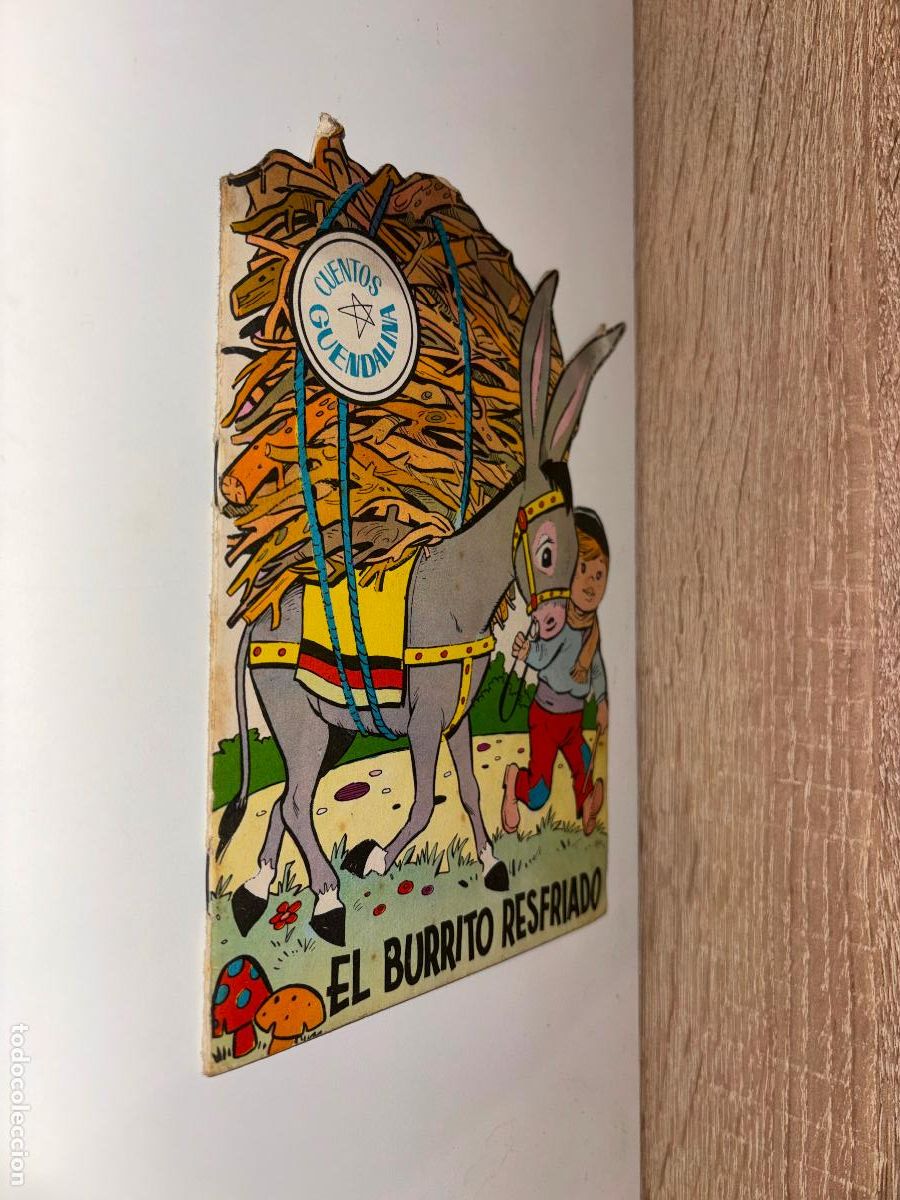 Libros de segunda mano: EL BURRITO RESFRIADO / CUENTOS GUENDALINA / 1965 / ILUSTRADO A COLOR