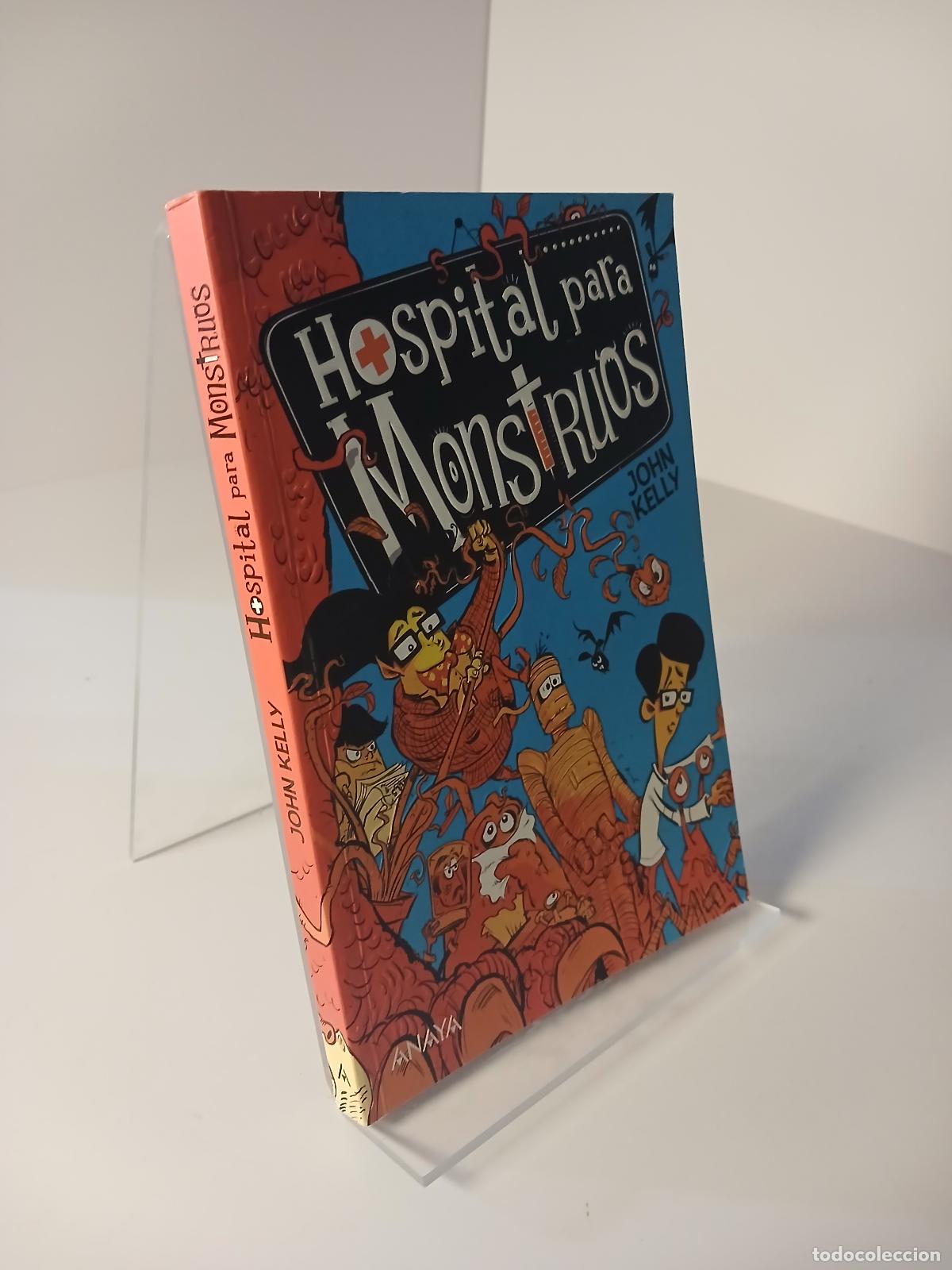 Libros de segunda mano: Hospital para monstruos - John Kelly