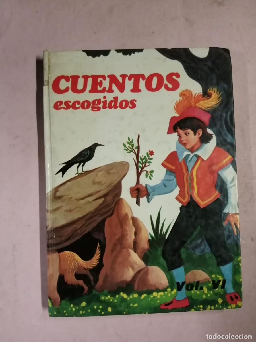 Libros de segunda mano: CUENTOS ESCOGIDOS (VOL VI)